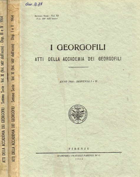 I georgofili. Atti della accademia dei georgofili anno 1964, dispensa …