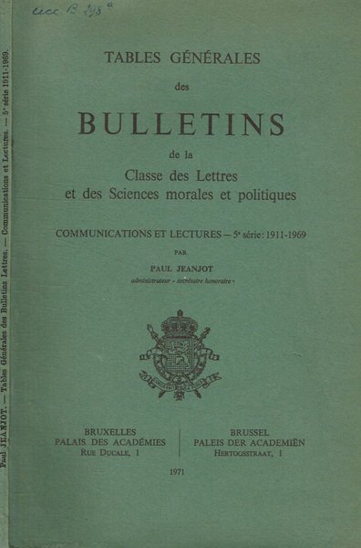 Tables generales des bulletins de la classe des lettres et …