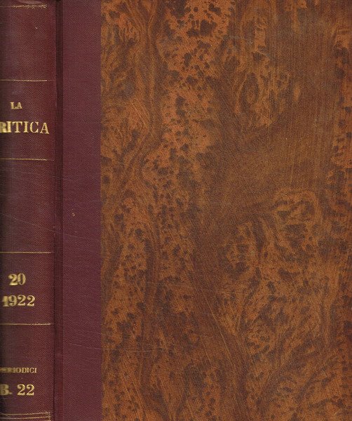 La critica. Rivista di letteratura, storia e filosofia. Volume XX, …