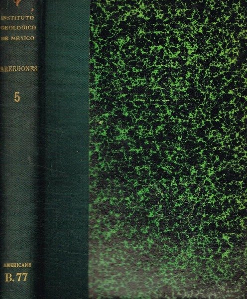 Parergones del instituto geologico de Mexico. Tomo V, 1913