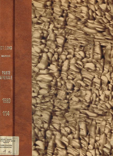 Istituto lombardo accademia di scienze e lettere. Rendiconti. Parte generale …