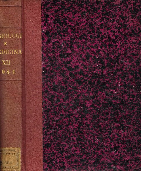 Fisiologia e medicina. Anno XII, 1941-XIX