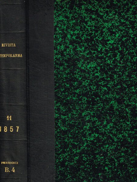 Rivista contemporanea filosofia-storia-scienze-letteratura-poesia-romanzi-viaggi-critica-archeologia-belle arti. Vol.undecimo, anno quinto