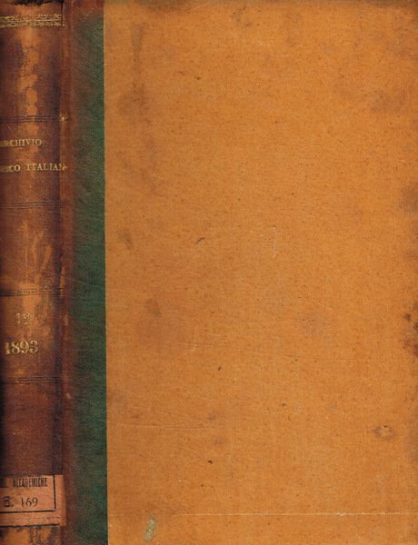 Archivio storico italiano fondato da G.P. Vieusseux. Quinta serie, tomo …