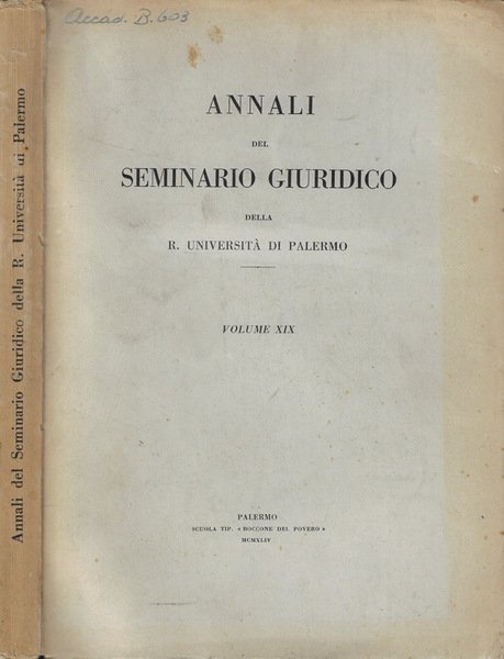 Annali del Seminario Giuridico della R. Università di Palermo Vol. XIX