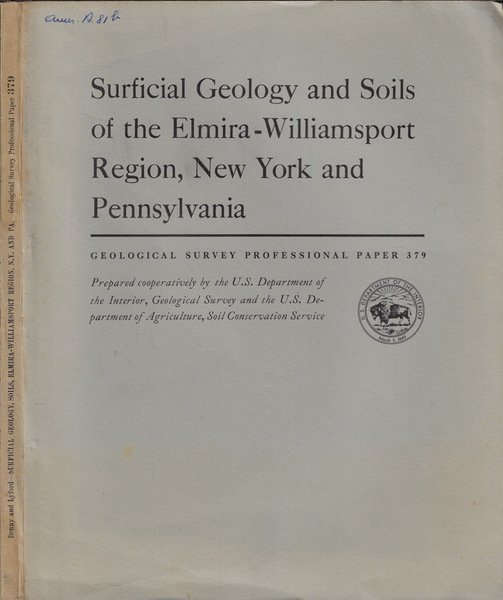 Surficial Geology and Soils of the Elmira-Williamsport Region, New York …