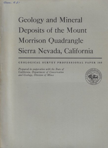 Geology and Mineral Deposits of the Mount Morrison Quadrangle Sierra …