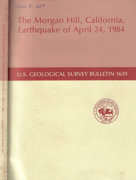 The Morgan Hill, California, Earthquake of April 24, 1984