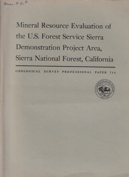 Mineral Resource Evaluation of the U.S. Forest Service Sierra Demonstration …