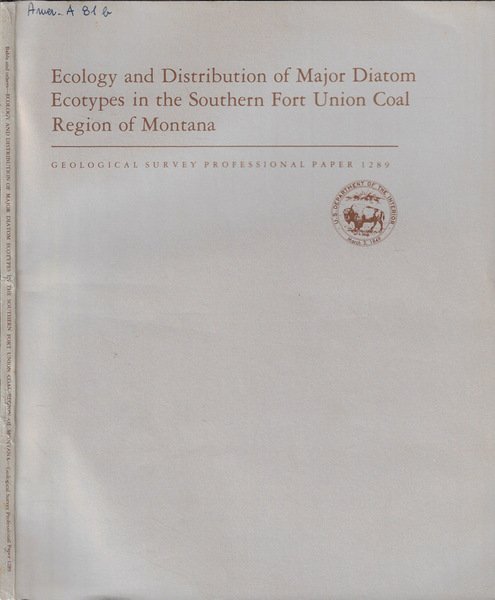 Ecology and Distribution of Major Diatom Ecotypes in the Southern Fort Union Coal Region of Montana