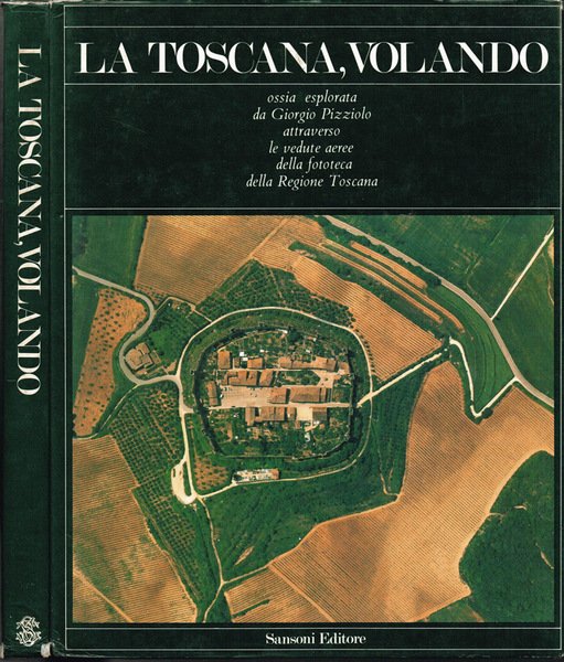 La Toscana, volando