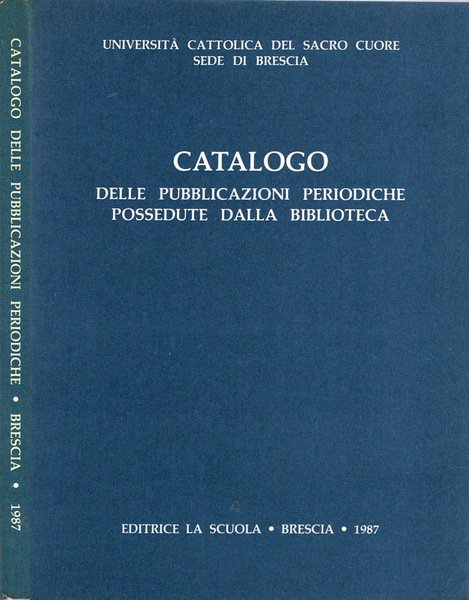 Catalogo delle Pubblicazioni Periodiche possedute dalla Biblioteca | Immagine principale
