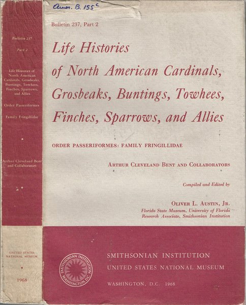 Life histores of North American Cardinals, Grosbeaks, Buntings, Towhees, Finches, …