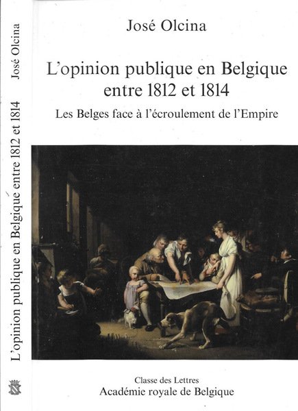 L'opinion publique en Belgique entre 1812 et 1814 | Immagine principale