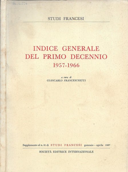 Indice generale del primo decennio 1957-1966