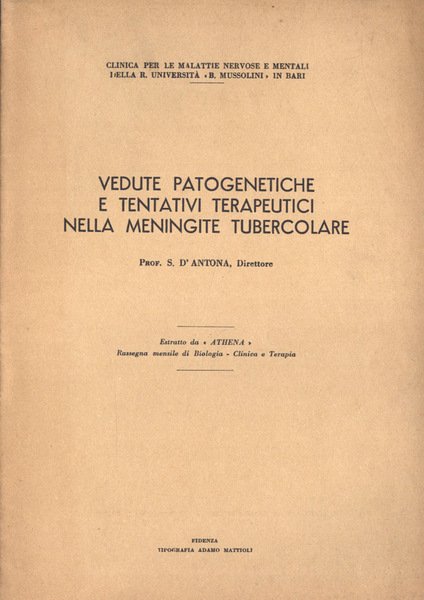 Vedute patogenetiche e tentativi terapeutici nella meningite tubercolare