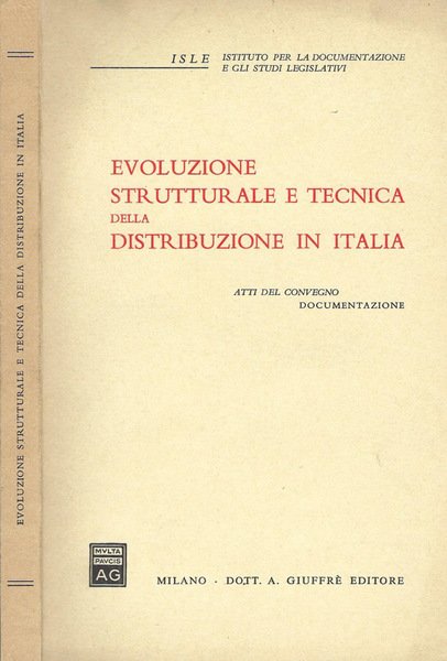 Evoluzione strutturale e tecnica della distribuzione in Italia