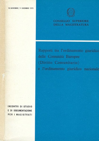 Rapporti tra l'ordinamento giuridico delle Comunità Europee (Diritto Comunitario) e … | Immagine Gallery 1