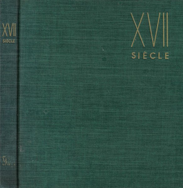 Le dix-septieme siecle. Les tendances nouvelles en Europe de Caravage …