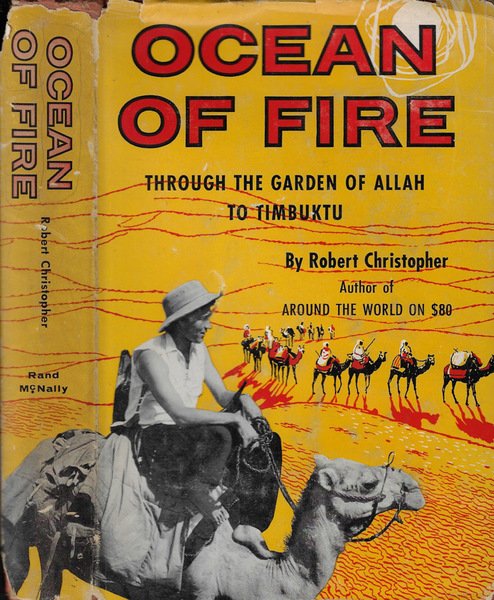 Ocean of fire from the garden of allah ti timbuktu