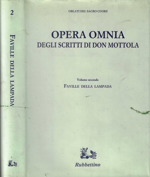 Opera Omnia degli scritti di Don Mottola Vol. II- Faville …