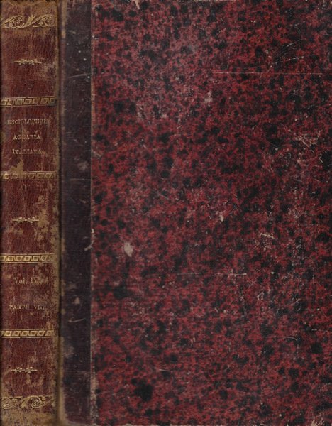 Enciclopedia agraria italiana redatta da agronomi delle diverse provincie