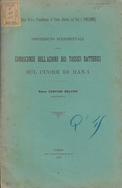 Contributo sperimentale alle conoscenze dell'azione dei tossici batterici sul cuore …