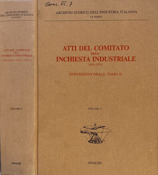 Atti del Comitato dell'Inchiesta Industriale (1870-1874) vol. V | Immagine principale