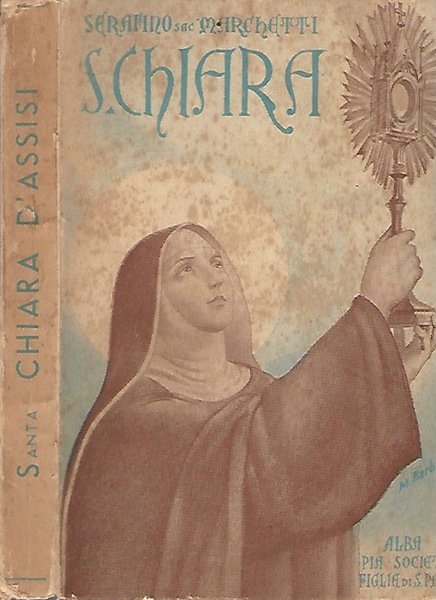 S. Chiara d'Assisi La principessa dei poveri