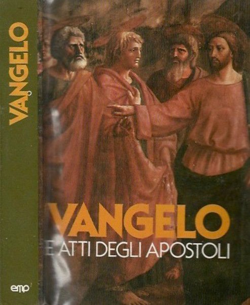Vangelo e Atti degli Apostoli