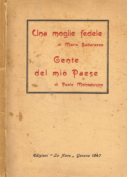 Una moglie fedele. Gente del mio paese