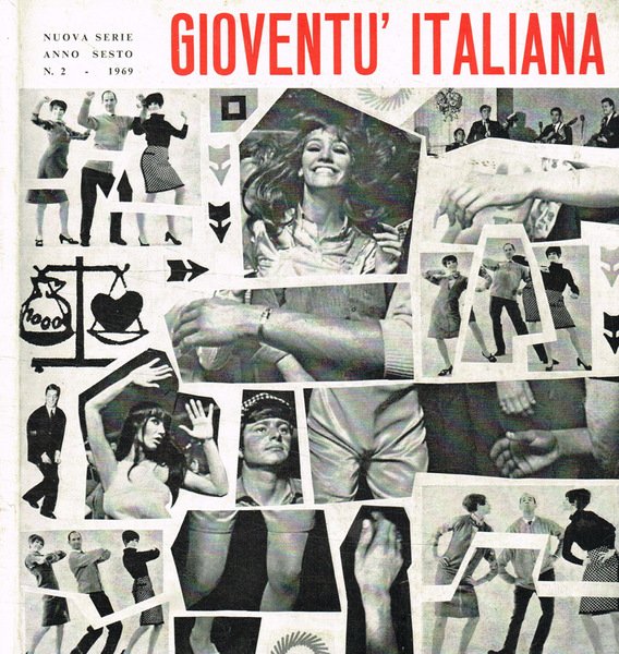 Gioventù italiana. Rivista nuova serie. Anno VI n.2, 1969