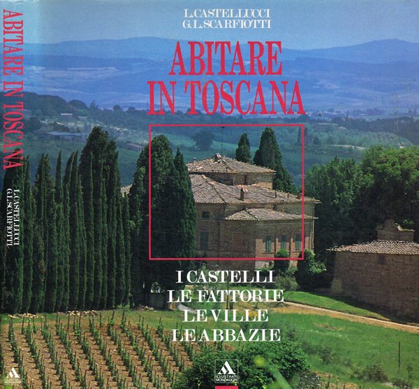 Abitare in Toscana