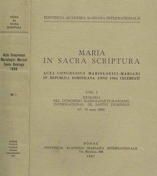 Maria in Sacra Scriptura. Acta congressus mariologici-mariani in Republica Dominicana … | Immagine principale
