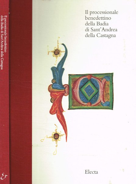 Il processionale benedettino della Badia di Sant'Andrea della Castagna