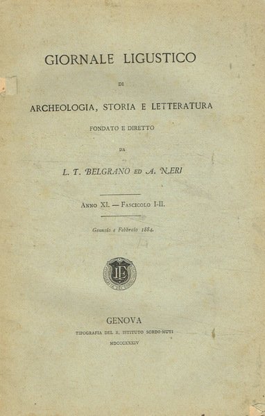Giornale ligustico di archeologia, storia e letteratura. Anno XI, fasc.I-II, …