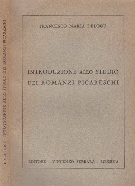 Introduzione allo studio dei romanzi picareschi