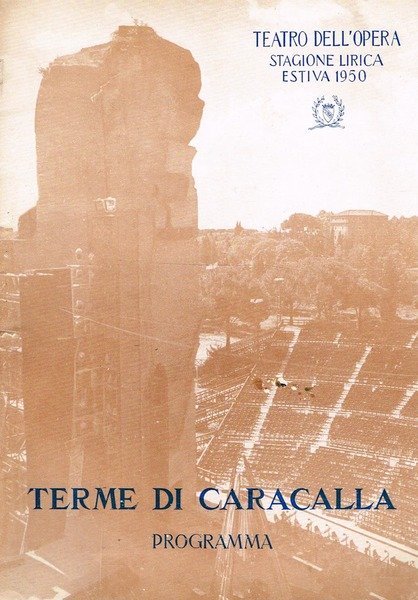 TERME DI CARACALLA PROGRAMMA