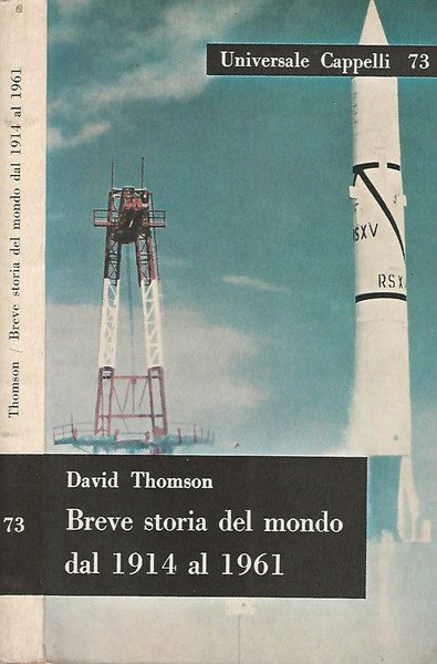 Breve storia del mondo dal 1914 al 1961