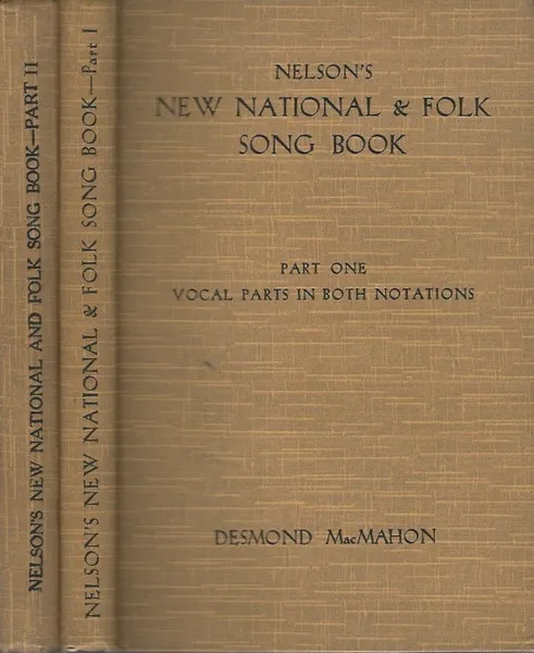 NELSON'S New National and Folk SONG BOOK - Part I …