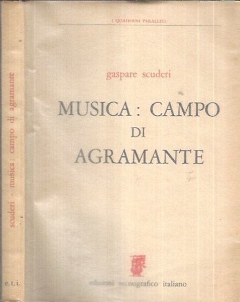 Musica: campo di Agramante (polemiche musicali)
