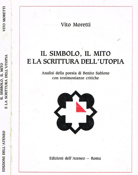 IL SIMBOLO, IL MITO E LA SCRITTURA DELL'UTOPIA