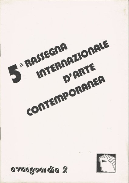 5.a Rassegna Internazionale d'Arte Contemporanea