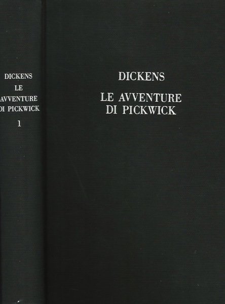 Le avventure di Pickwick vol. I
