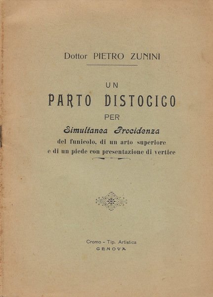 Un parto distocico per simultanea procidenza del funicolo, di un …