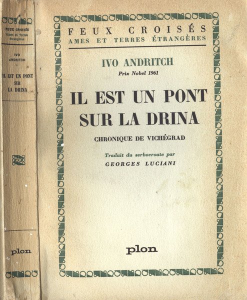 Il est un pont sur la Drina
