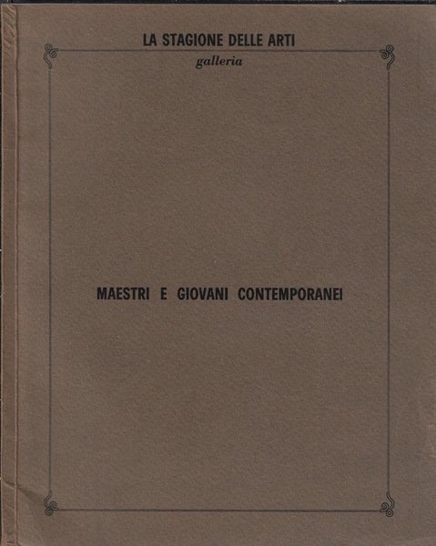 Maestri e giovani contemporanei