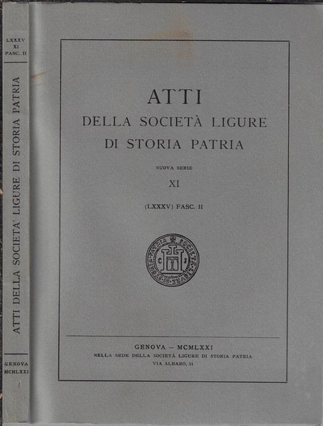 Atti della Società ligure di storia patria Nuova serie XI …