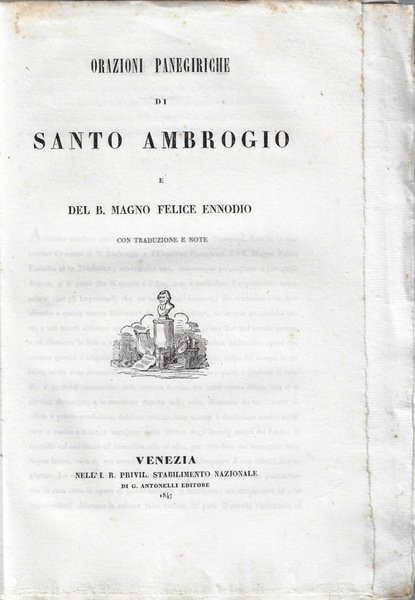 Orazioni panegiriche di Santo Ambrogio e del B. Magno Felice …