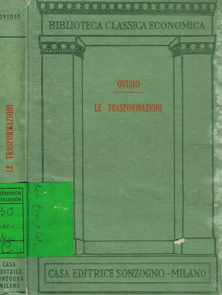 LE TRASFORMAZIONI DI OVIDIO RECATE IN VERSI ITALIANI DAL PROFESSOR GIUSEPPE BRAMBILLA